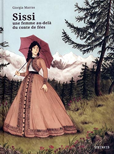 Sissi - Une femme au-delà du conte de fées