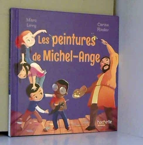 Les Peintures de Michel-Ange - Collection Le Club des Aventuriers de l'Histoire