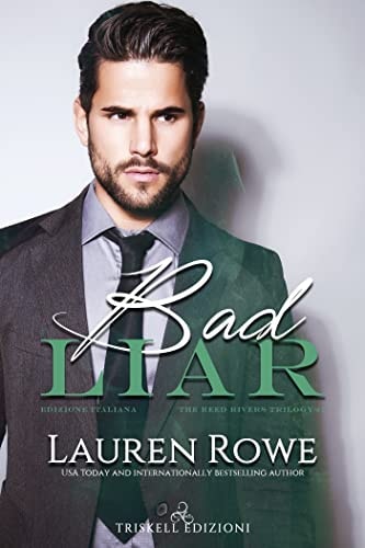 Bad Liar: Edizione italiana (The Reed Rivers Trilogy Vol. 1)