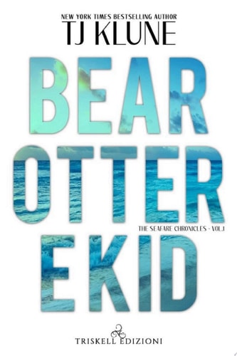 Bear, Otter E Kid