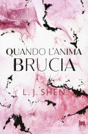 Quando l'anima brucia (Always romance)