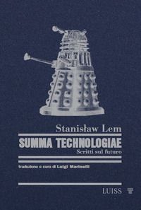 Summa Technologiae. Scritti sul futuro