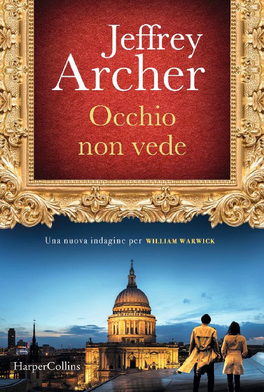 Occhio non vede. Una nuova indagine per William Warwick