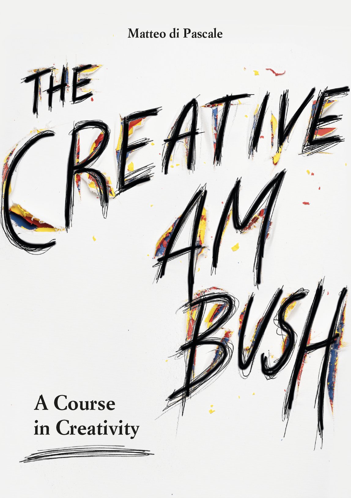 The Creative Ambush