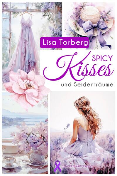Spicy Kisses und Seidenträume
