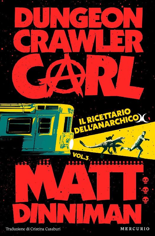Il ricettario dell'anarchico. Dungeon Crawler Carl