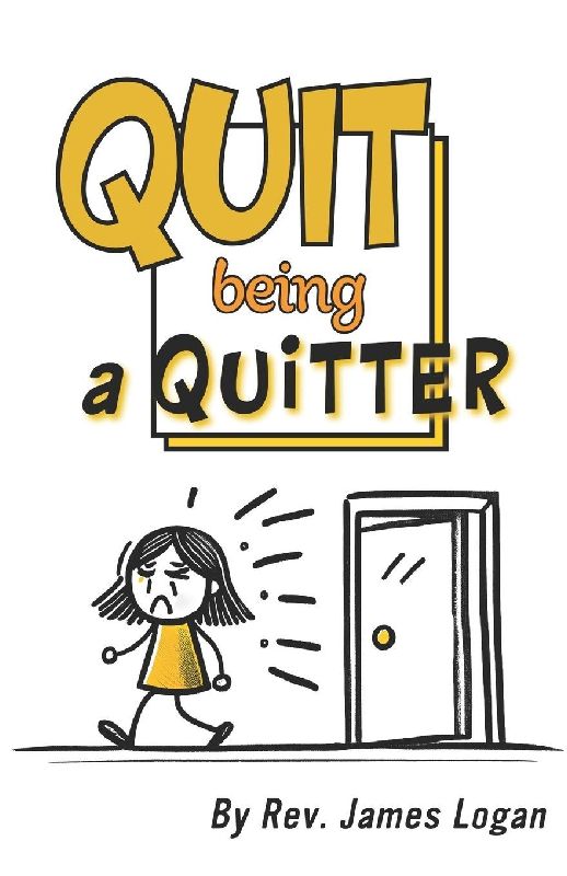 Quit Being a Quitter