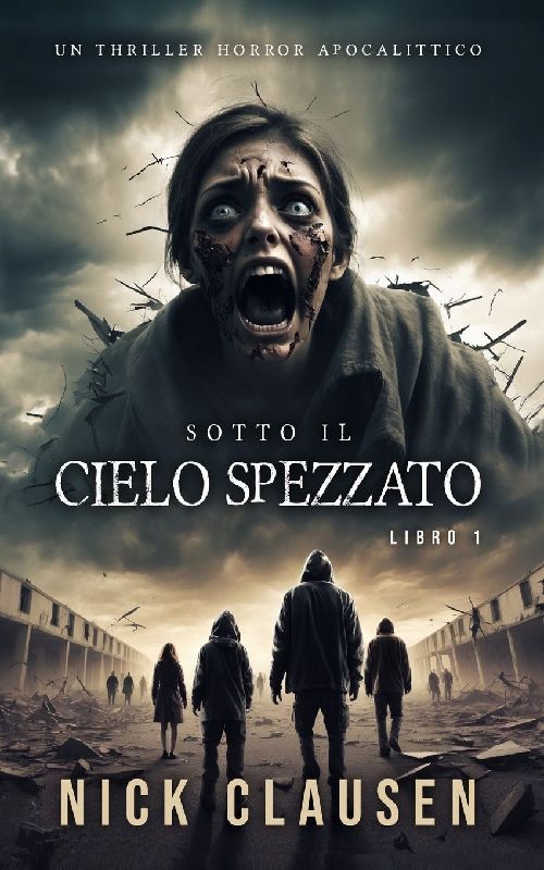 Sotto il cielo spezzato 1