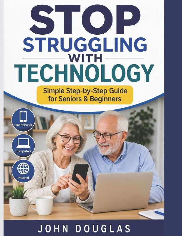 Stop Struggling with Technology