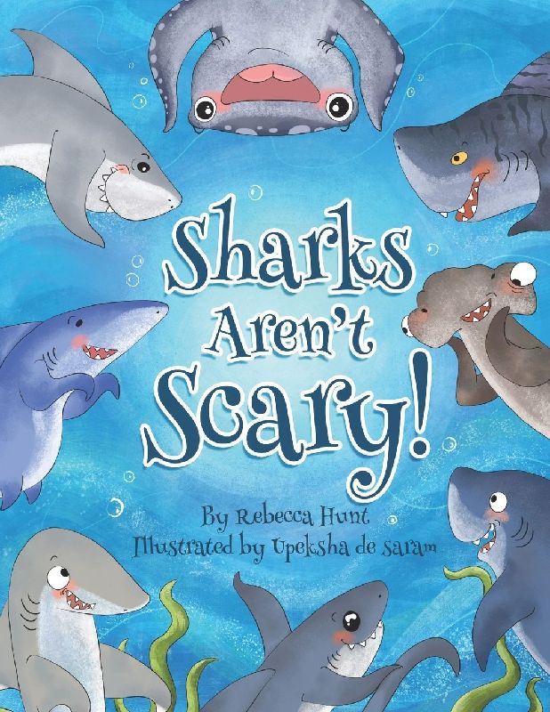 Sharks Aren't Scary!
