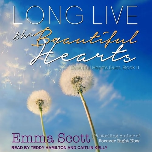 Long Live the Beautiful Hearts (The Beautiful Hearts Duet Series)