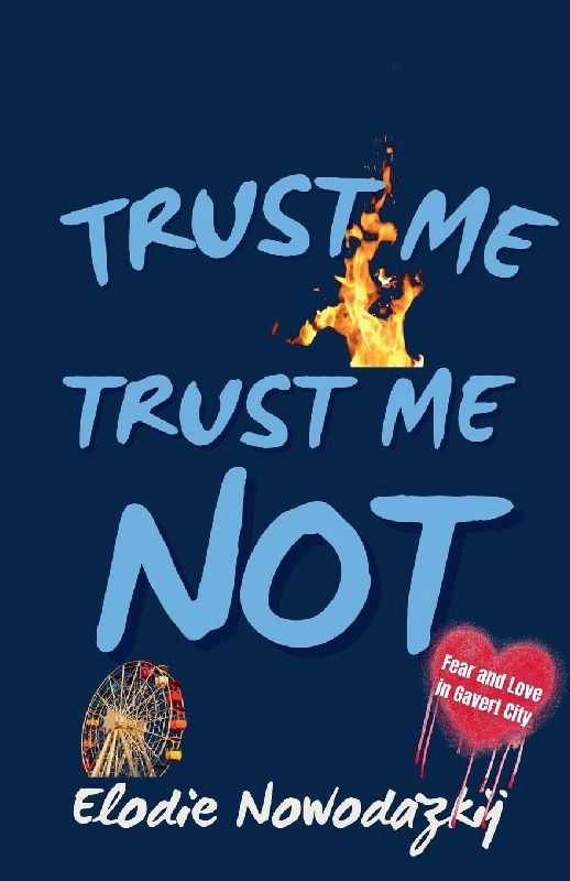 Trust Me, Trust Me Not