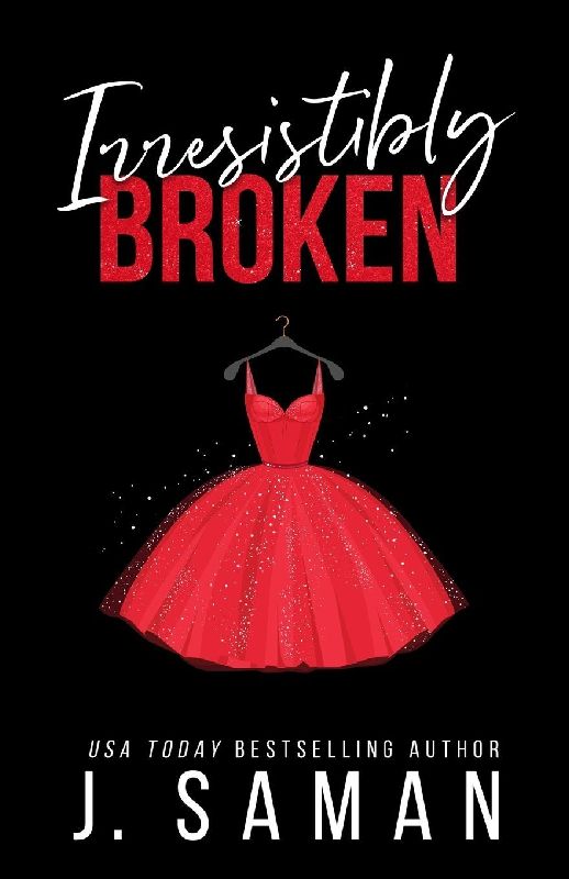 Irresistibly Broken