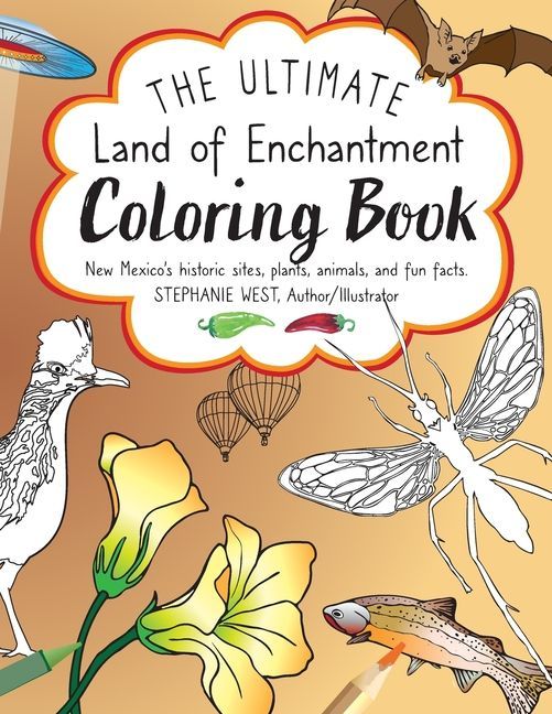 The Ultimate Land of Enchantment Coloring Book
