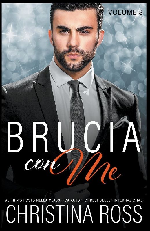 Brucia con Me (Volume 8)