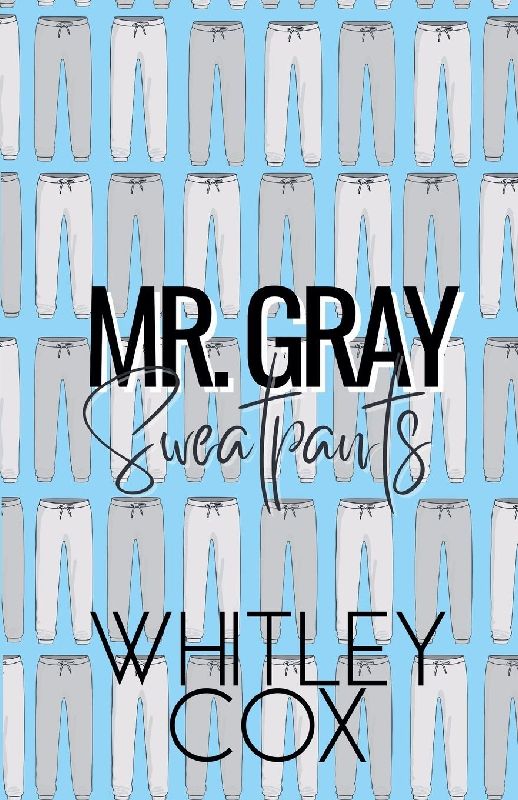 Mr. Gray Sweatpants