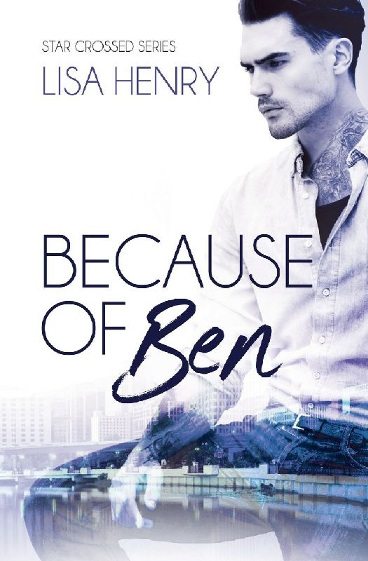 Because of Ben
