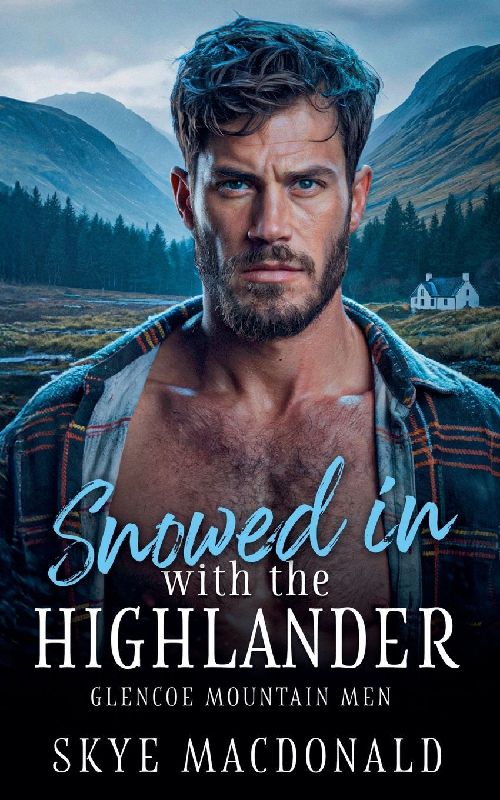 Snowed in with the Highlander