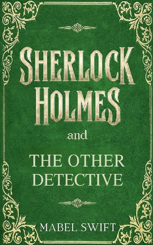 Sherlock Holmes and The Other Detective