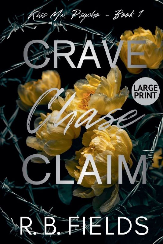 Crave, Chase, Claim (Large Print)