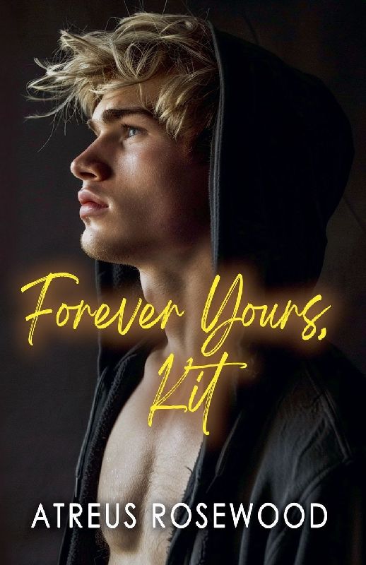 Forever Yours, Kit