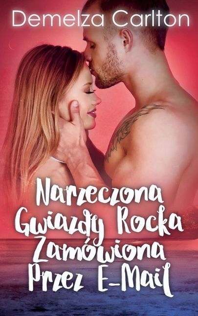 Narzeczona Gwiazdy Rocka Zamówiona Przez E-Mail