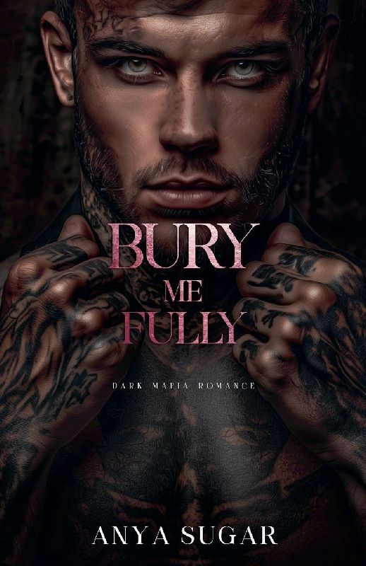 Bury Me Fully