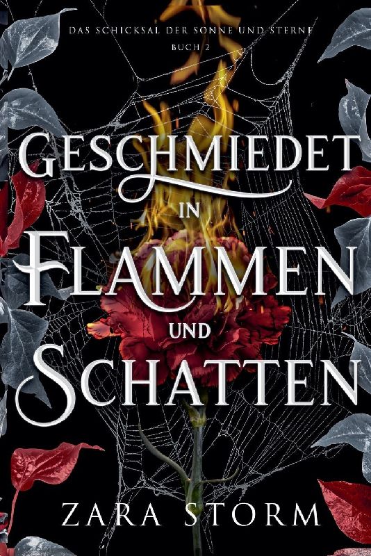 Geschmiedet in Flammen und Schatten