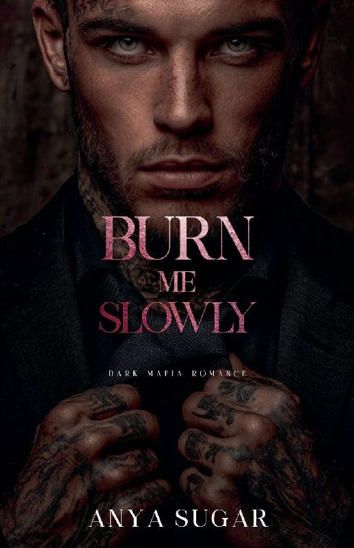 Burn Me Slowly