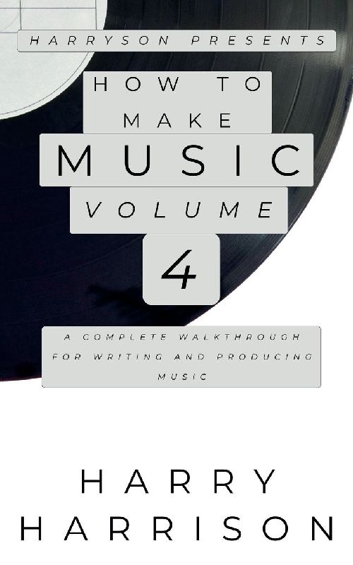 Harryson Presents How to Make Music