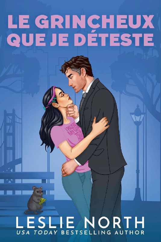 Le grincheux que je déteste