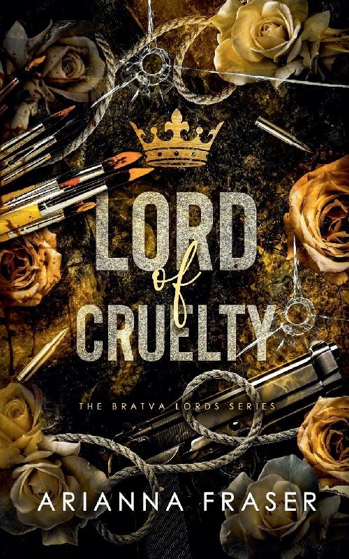 Lord of Cruelty - A Dark Bratva Romance