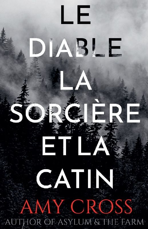 Le diable, la sorcière et la catin