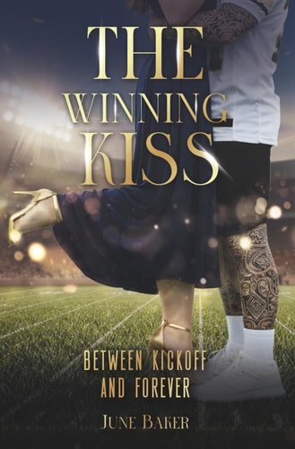 The Winning Kiss: Between Kickoff and Forever (Georgia Saints, Band 2)