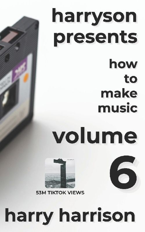 Harryson Presents How to Make Music