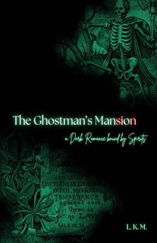 The Ghostman's Mansion: a Halloween Dark Romance bound by Spirits