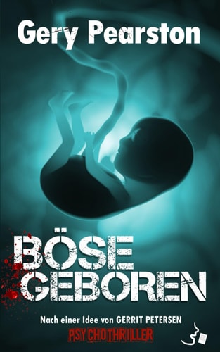Böse geboren