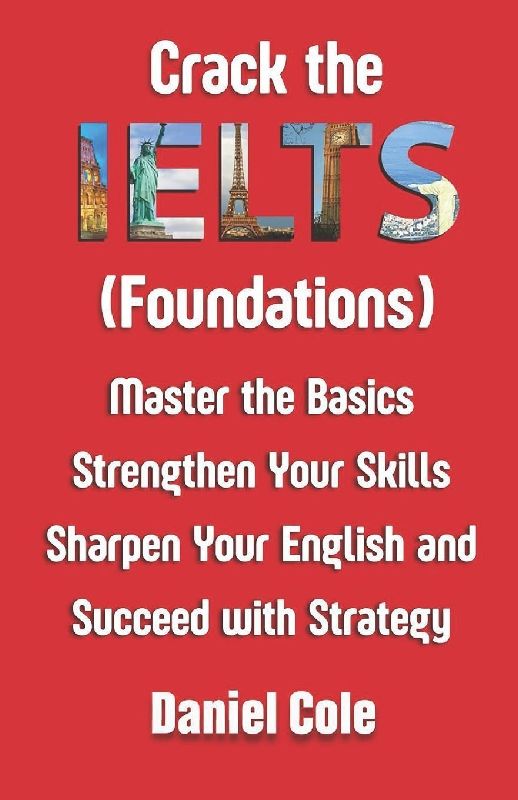 Crack the IELTS (Foundations)