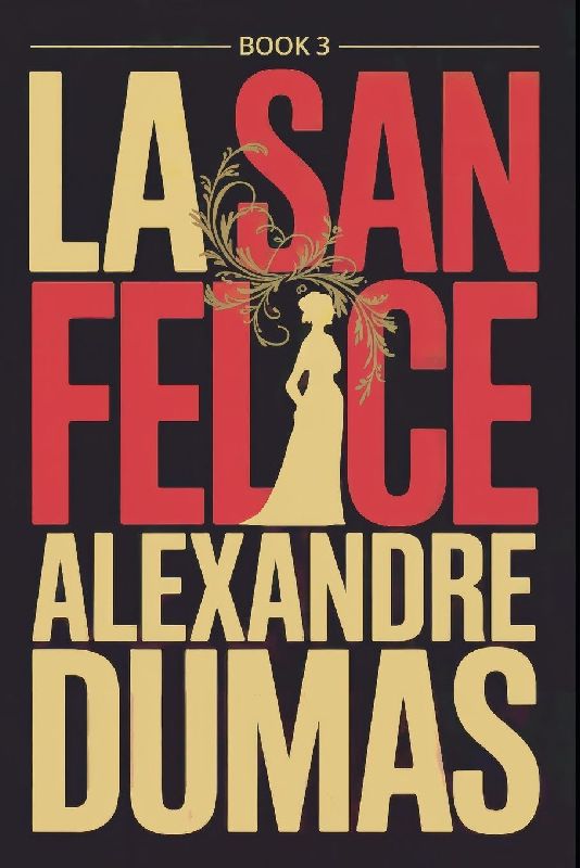 La San Felice - Book 3
