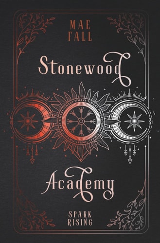 Stonewood Academy: Spark Rising