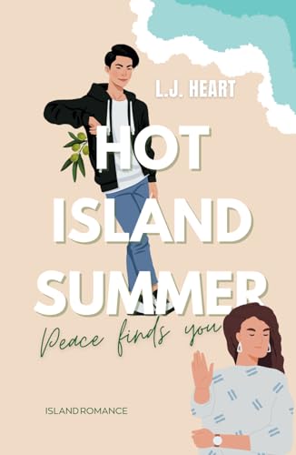 Hot Island Summer: Peace finds you