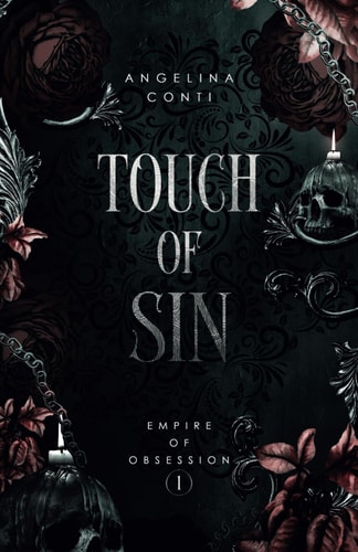 TOUCH of SIN: (Dark Mafia Romance) (Empire of Obsession, Band 1)