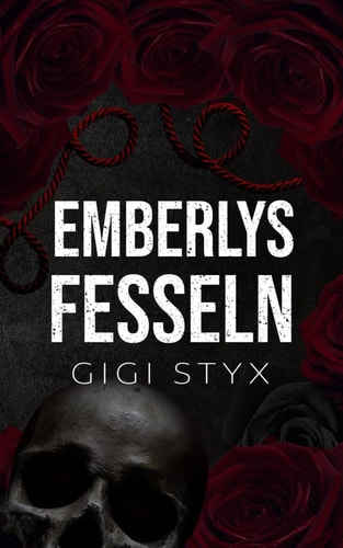 Emberlys Fesseln (Morally Black-Reihe, Band 2)