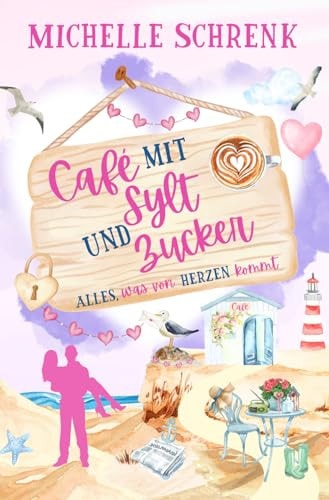 Café mit Sylt und Zucker: Alles, was von Herzen kommt