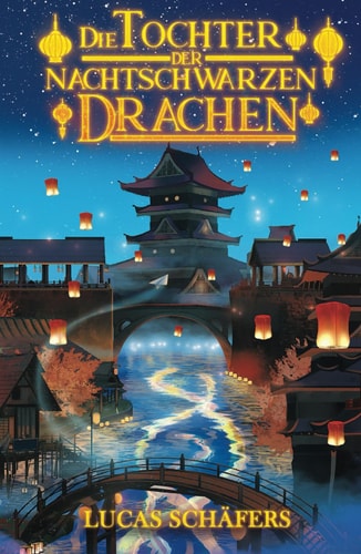 Die Tochter der nachtschwarzen Drachen