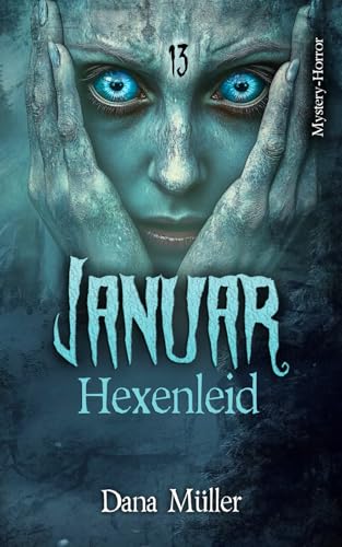 Januar: Hexenleid (13)