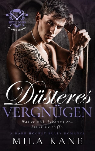 Düsteres Vergnügen: Dark Bully Hockey Romance