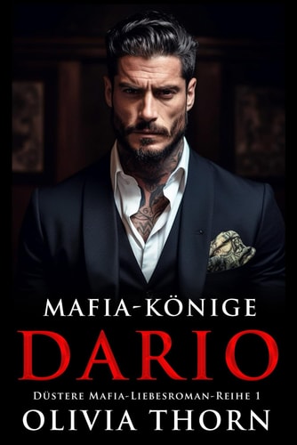 Mafia-Könige: Dario: Düstere Mafia-Liebesroman-Reihe 1 (Auf Deutsch)