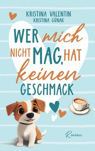 Wer mich nicht mag, hat keinen Geschmack