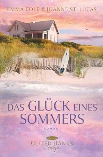 Das Glück eines Sommers: Outer Banks Saga